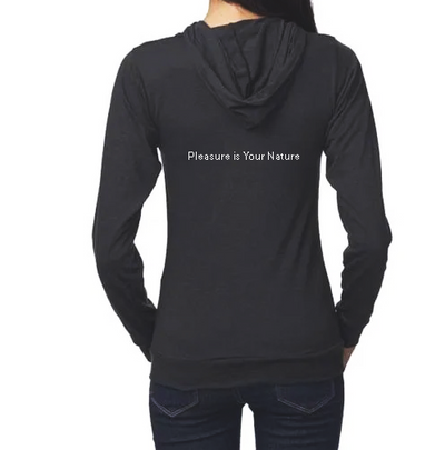 Pleasure is Your Nature Zip Up Hoodie