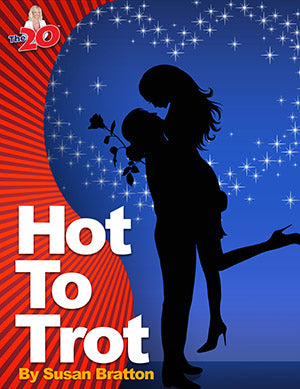 The image depicts the cover of a product named "Hot To Trot," authored by Susan Bratton. It features a romantic silhouette of a couple embracing, with the male figure lifting the female figure in a tender, twirl motion.